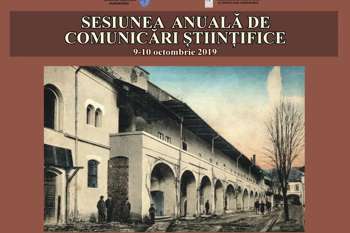 Muzeul Județean de Istorie și Arheologie Maramureș organizează Sesiunea Anuală de Comunicări Științifice