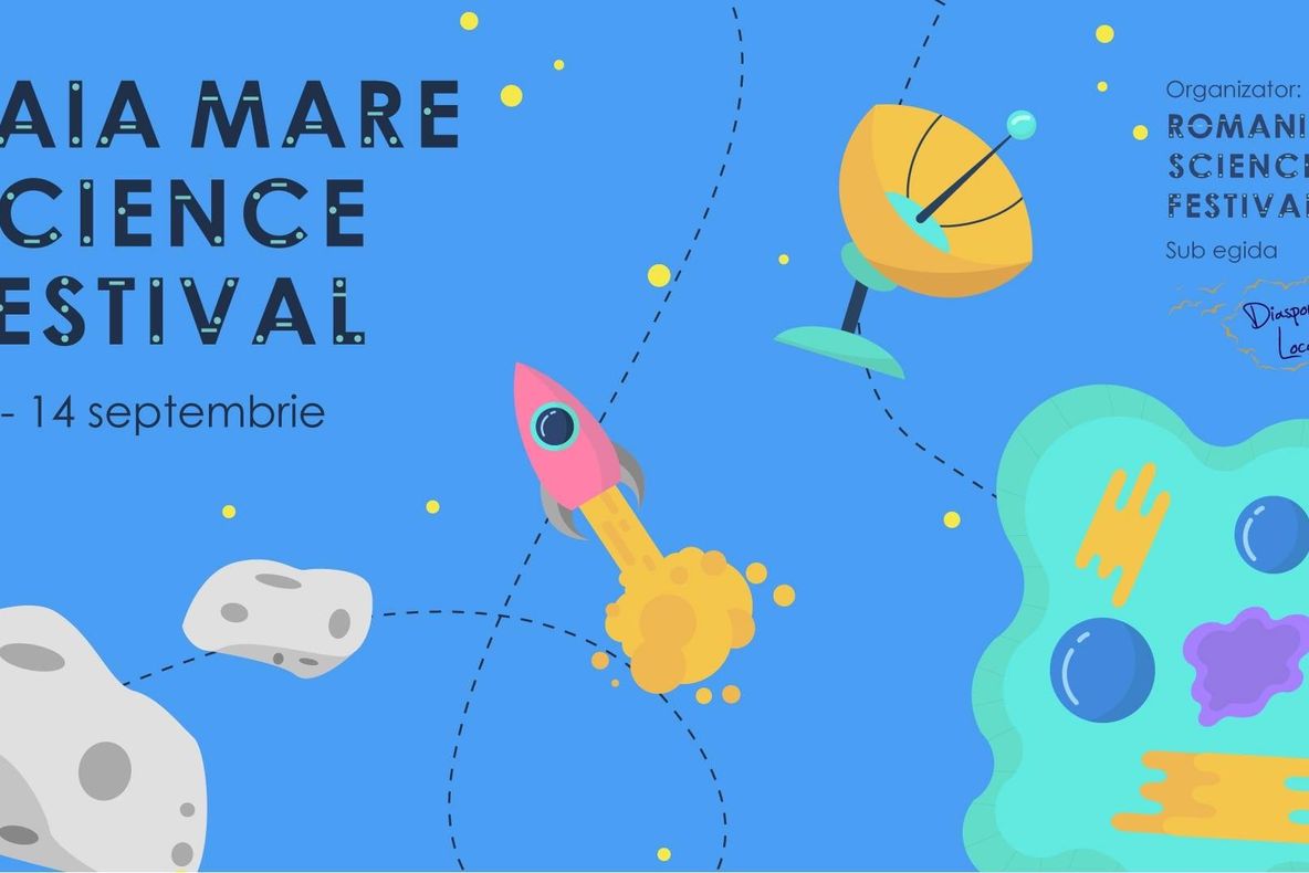 Romanian Science Festival în Baia Mare! Știință și experimente pentru toată lumea