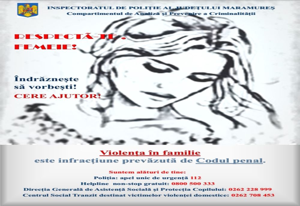 IPJ MARAMUREȘ: ”Apelează 112 de fiecare dată când eşti agresată!”