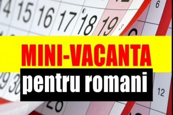 Minivacanță de sărbători pentru angajații din sistemul bugetar