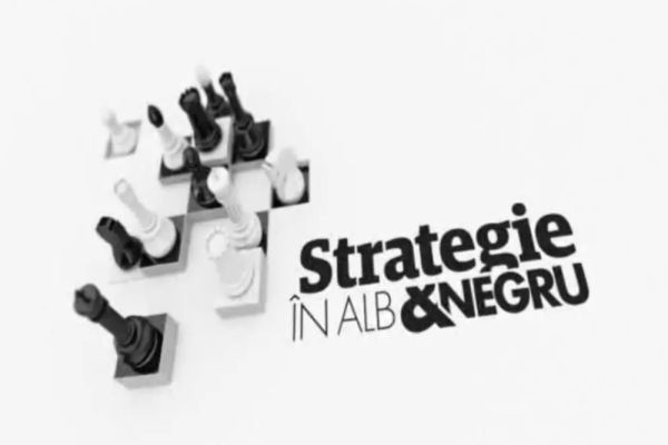  Strategie în alb și negru - Ediția din 10 iulie 2021
