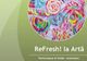 Eveniment inedit: ReFresh la arta!
